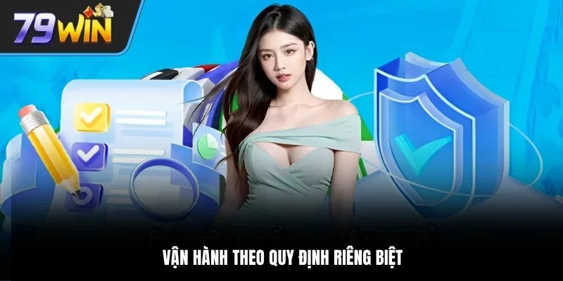 Vận hành theo quy định riêng biệt